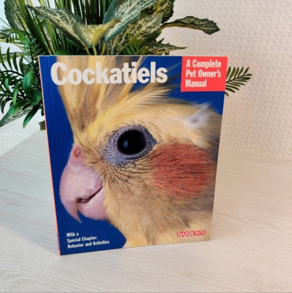 Barrons Cockatiels Hard Cover Book A Complete Pet Owners Manual